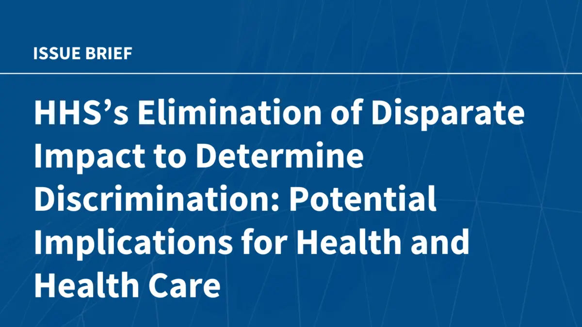 HHS Finalizes Rule Eliminating Disparate Impact Standards Under Title VI, Aligning with Executive Order