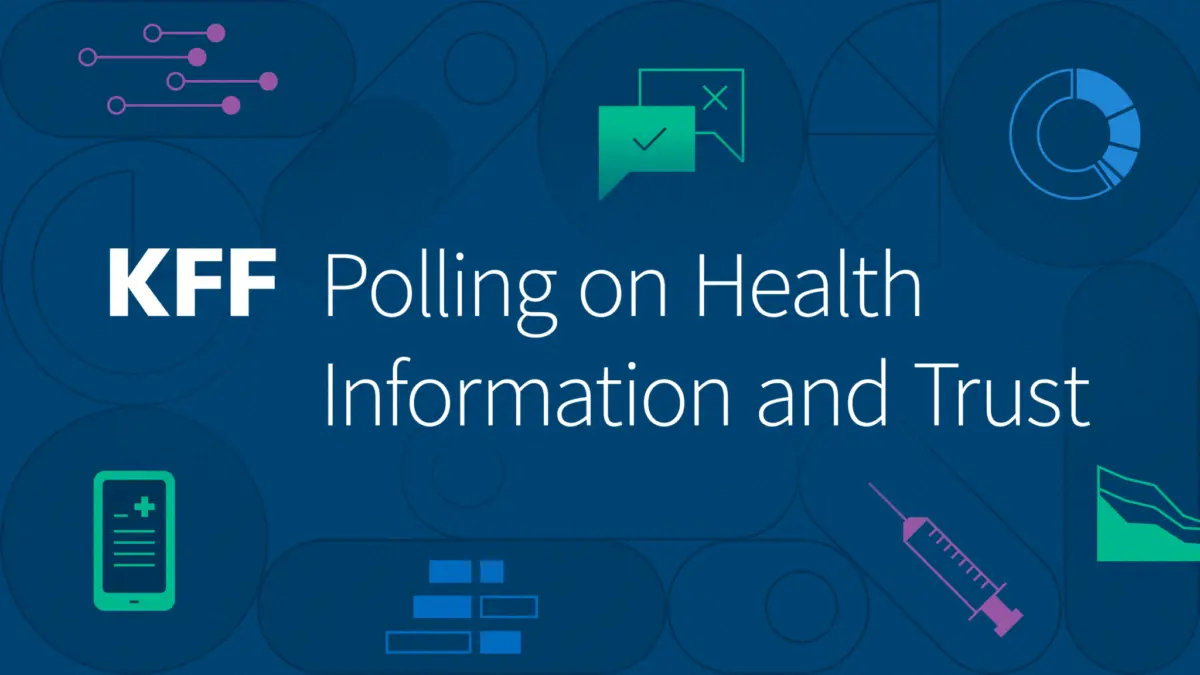 Public Trust in Health Information Shaped by Partisanship, Demographics, and Rising Reliance on Digital Tools, KFF Polling Shows